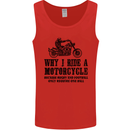 Why I Ride a Motorcycle Biker Funny Bike Mens Vest Tank Top Red