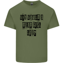 Why Would a Dead Girl Lie TV Drama Mens Cotton T-Shirt Tee Top Military Green