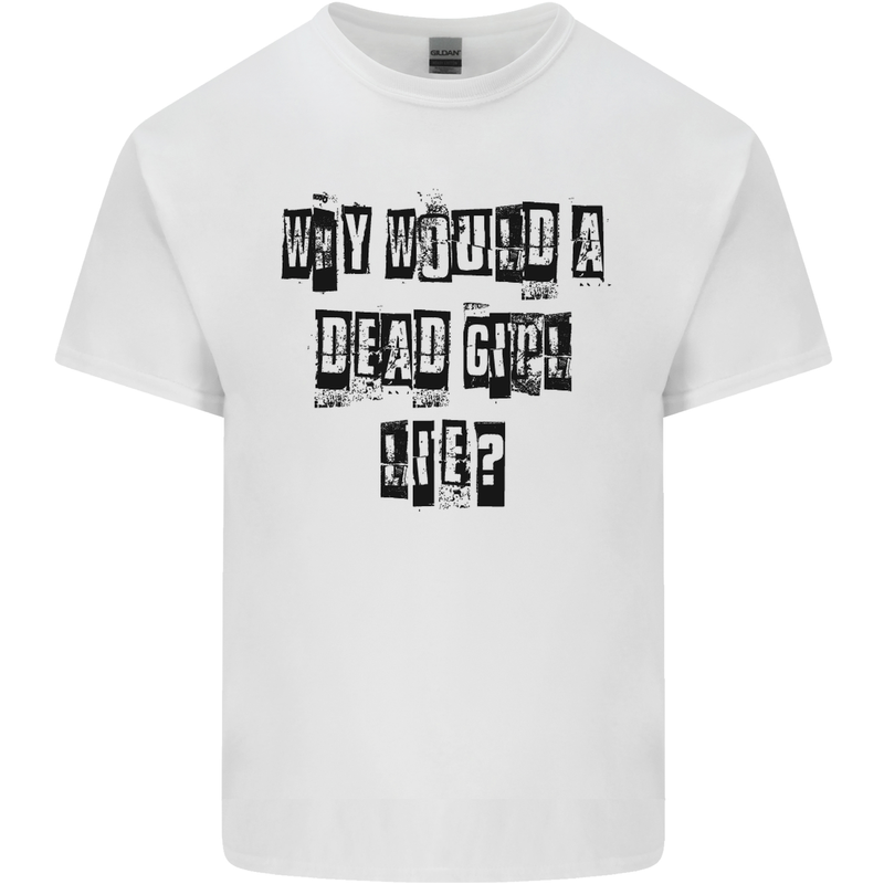 Why Would a Dead Girl Lie TV Drama Mens Cotton T-Shirt Tee Top White