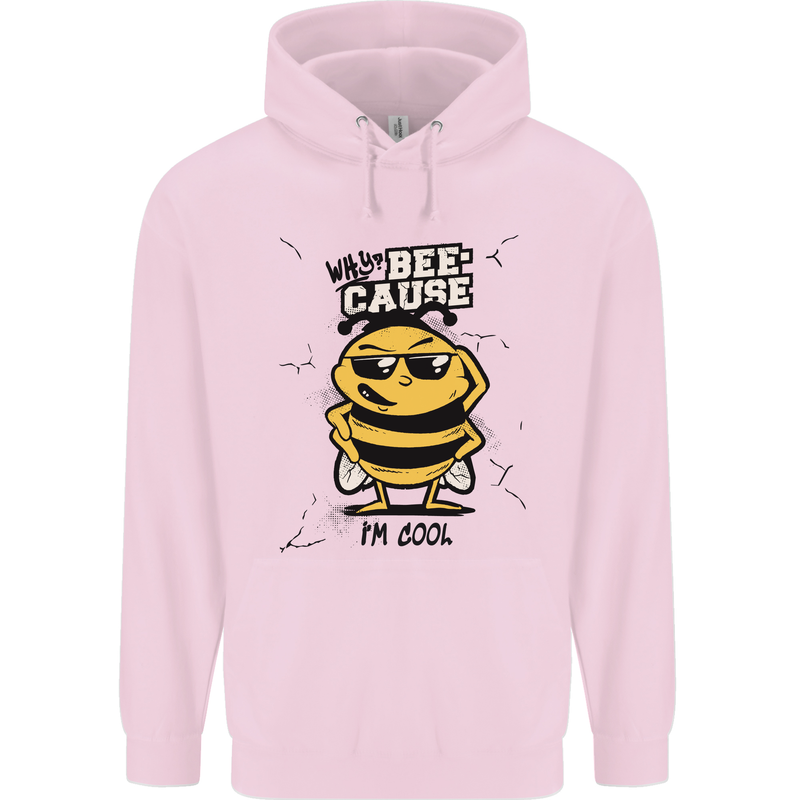 Why? Bee-Cause I'm Cool Funny Bee Childrens Kids Hoodie Light Pink