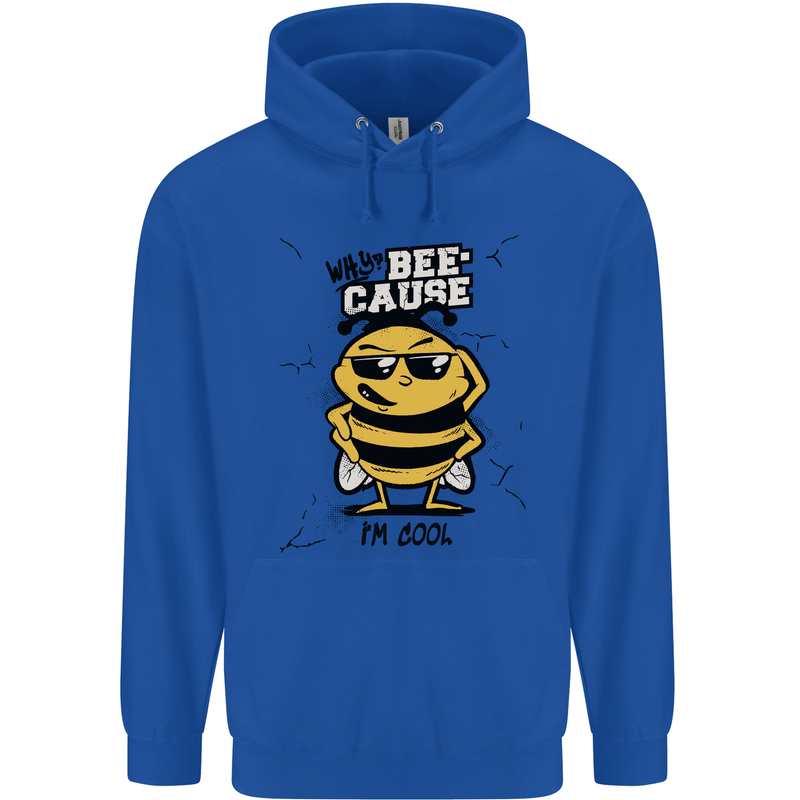 Why? Bee-Cause I'm Cool Funny Bee Childrens Kids Hoodie Royal Blue