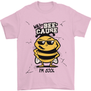 Why? Bee-Cause I'm Cool Funny Bee Mens T-Shirt Cotton Gildan Light Pink