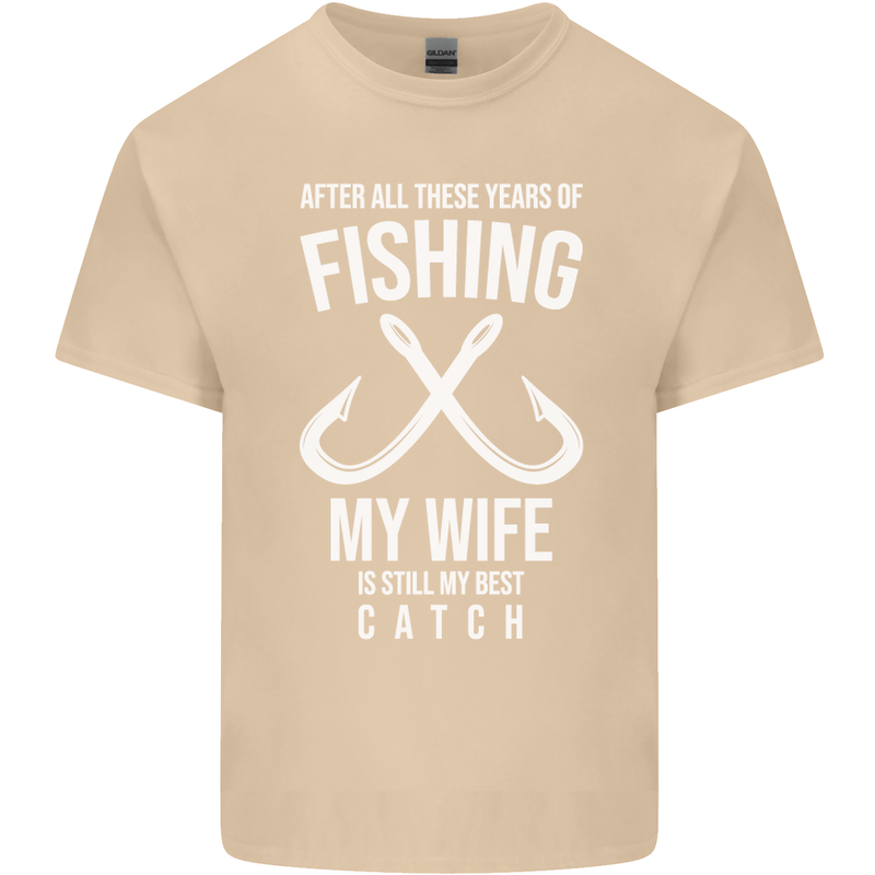Wife Best Catch Funny Fishing Fisherman Mens Cotton T-Shirt Tee Top Sand