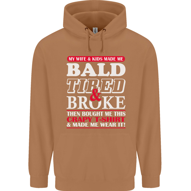 Wife & Kids Bald Tired & Broke Father's Day Mens 80% Cotton Hoodie Caramel Latte