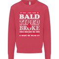 Wife & Kids Bald Tired & Broke Father's Day Mens Sweatshirt Jumper Heliconia