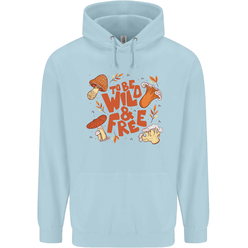 Wild & Free Mushroom Foraging Nature Childrens Kids Hoodie Light Blue