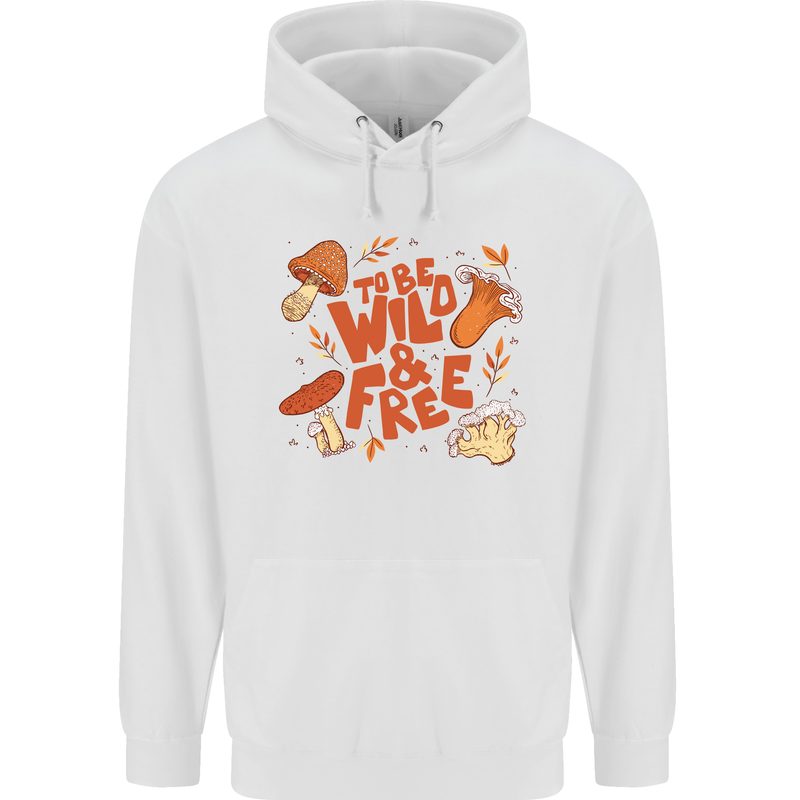 Wild & Free Mushroom Foraging Nature Childrens Kids Hoodie White