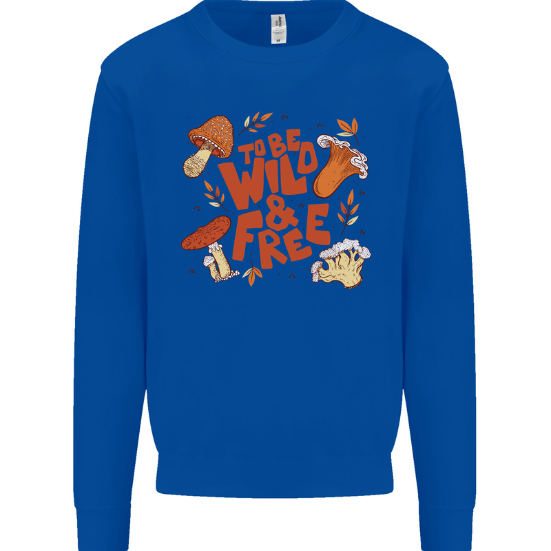 Wild & Free Mushroom Foraging Nature Kids Sweatshirt Jumper Royal Blue