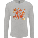 Wild & Free Mushroom Foraging Nature Mens Long Sleeve T-Shirt Sports Grey