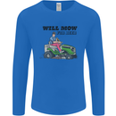 Will Mo the Lawn For Beer Funny Alcohol Mens Long Sleeve T-Shirt Royal Blue