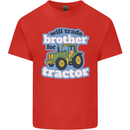 Will Trade Brother For Tractor Farming Kids T-Shirt Childrens Red