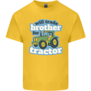 Will Trade Brother For Tractor Farming Kids T-Shirt Childrens Yellow