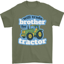 Will Trade Brother For Tractor Farming Mens T-Shirt 100% Cotton Military Green