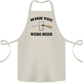 Wish You Were Beer St Patricks Day Alcohol Cotton Apron 100% Organic Natural