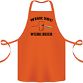 Wish You Were Beer St Patricks Day Alcohol Cotton Apron 100% Organic Orange