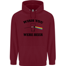 Wish You Were Beer St Patricks Day Alcohol Mens 80% Cotton Hoodie Maroon