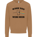 Wish You Were Beer St Patricks Day Alcohol Mens Sweatshirt Jumper Caramel Latte