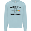 Wish You Were Beer St Patricks Day Alcohol Mens Sweatshirt Jumper Light Blue