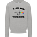 Wish You Were Beer St Patricks Day Alcohol Mens Sweatshirt Jumper Sports Grey