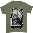 With Great Beard Comes Great Responsibility Mens T-Shirt 100% Cotton Military Green