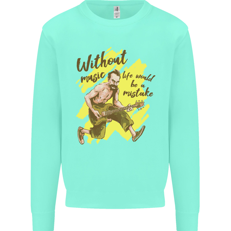 Without Music Life Would Be a Mistake Guitar Kids Sweatshirt Jumper Peppermint