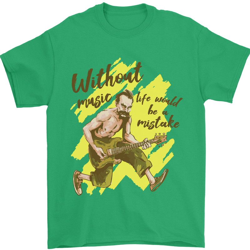 Without Music Life Would Be a Mistake Guitar Mens T-Shirt 100% Cotton Irish Green