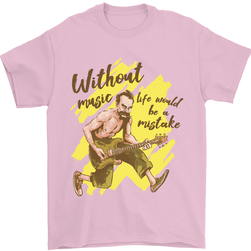 Without Music Life Would Be a Mistake Guitar Mens T-Shirt 100% Cotton Light Pink