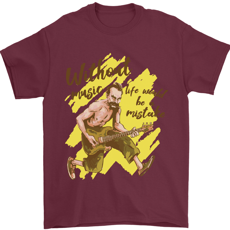 Without Music Life Would Be a Mistake Guitar Mens T-Shirt 100% Cotton Maroon