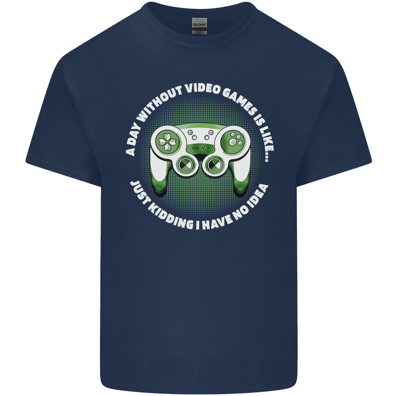 Without Video Games Funny Gaming Gamer Mens Cotton T-Shirt Tee Top Navy Blue