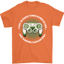 Without Video Games Funny Gaming Gamer Mens T-Shirt 100% Cotton Orange