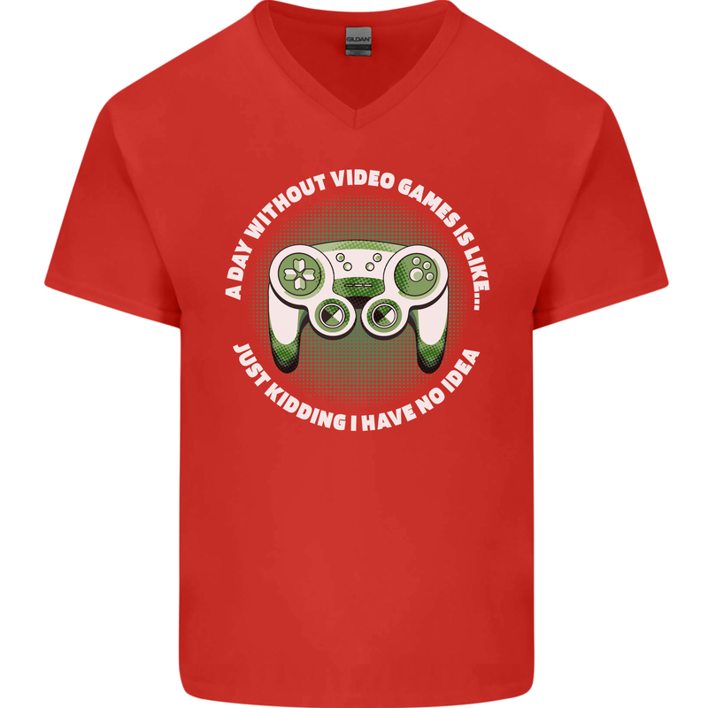 Without Video Games Funny Gaming Gamer Mens V-Neck Cotton T-Shirt Red
