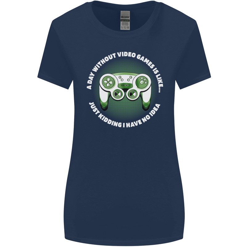 Without Video Games Funny Gaming Gamer Womens Wider Cut T-Shirt Navy Blue