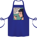 Woman Is Only Helpless Female Empowerment Cotton Apron 100% Organic Royal Blue