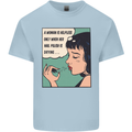 Woman Is Only Helpless Female Empowerment Kids T-Shirt Childrens Light Blue