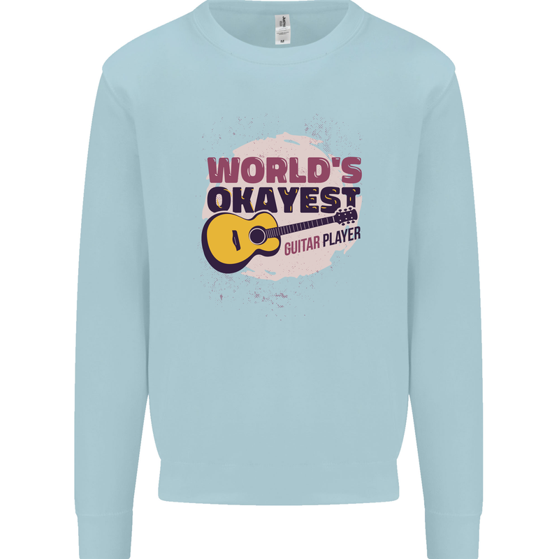 World's Okayest Guitar Player Funny Mens Sweatshirt Jumper Light Blue