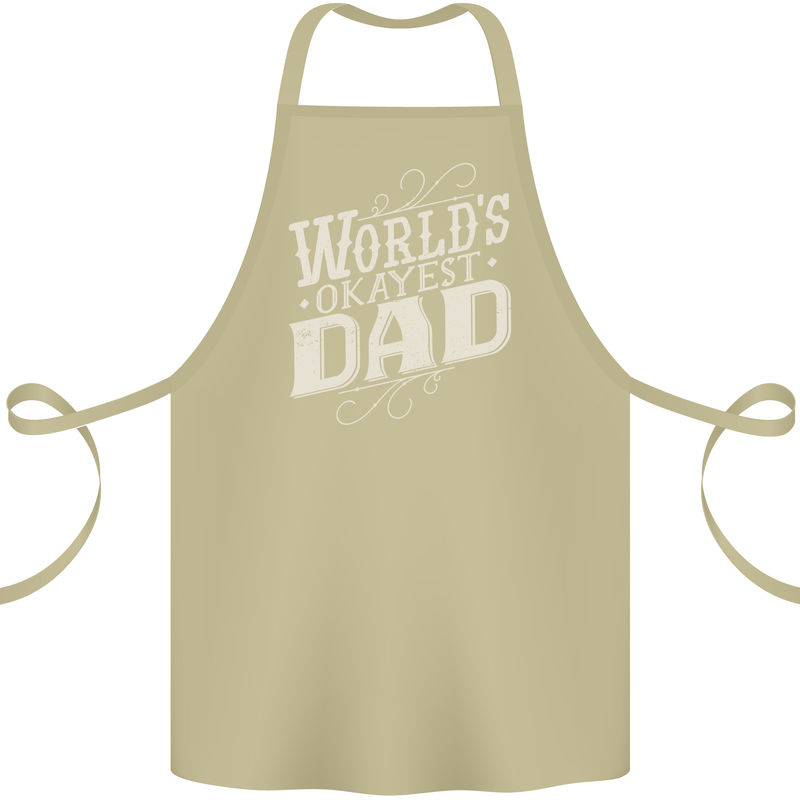 Worlds Okayest Dad Funny Fathers Day Cotton Apron 100% Organic Khaki