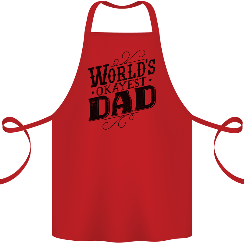 Worlds Okayest Dad Funny Fathers Day Cotton Apron 100% Organic Red