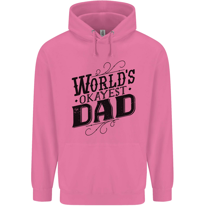 Worlds Okayest Dad Funny Fathers Day Mens 80% Cotton Hoodie Azelea