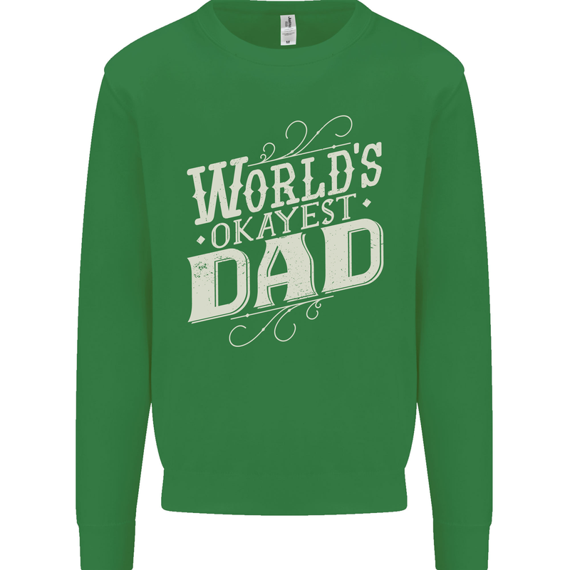 Worlds Okayest Dad Funny Fathers Day Mens Sweatshirt Jumper Irish Green