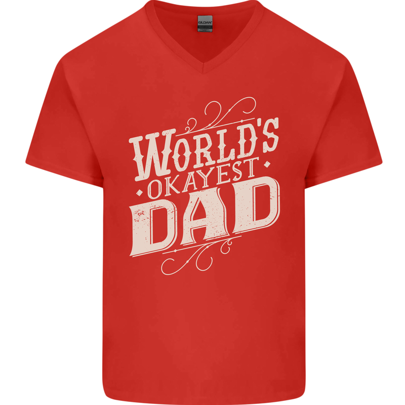 Worlds Okayest Dad Funny Fathers Day Mens V-Neck Cotton T-Shirt Red