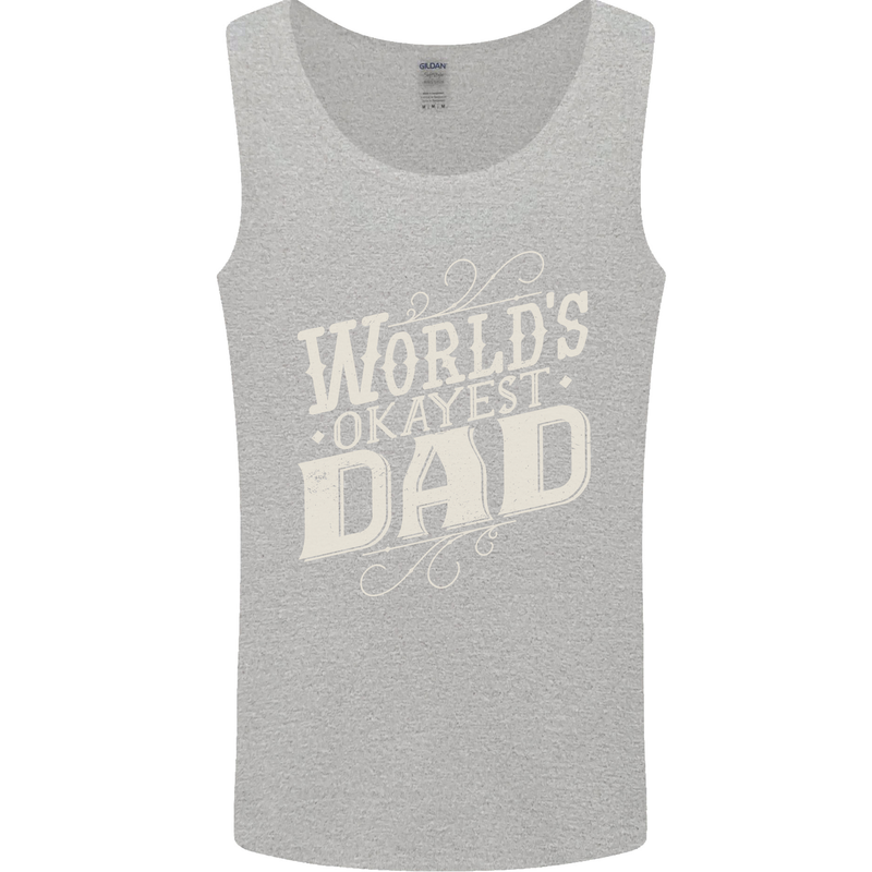 Worlds Okayest Dad Funny Fathers Day Mens Vest Tank Top Sports Grey