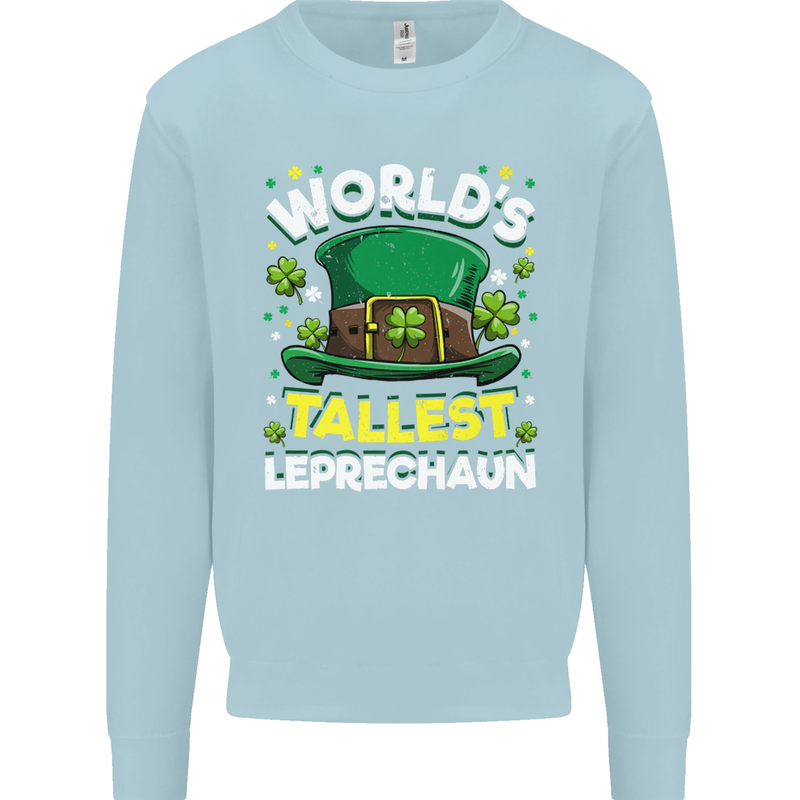 Worlds Tallest Leprechaun St Patricks Day Kids Sweatshirt Jumper Light Blue