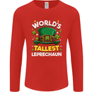 Worlds Tallest Leprechaun St Patricks Day Mens Long Sleeve T-Shirt Red