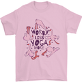 Worry Less Yoga More Mens T-Shirt 100% Cotton Light Pink