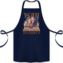 Yeah We Like to Party Role Playing Game RPG Cotton Apron 100% Organic Navy Blue