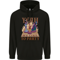 Yeah We Like to Party Role Playing Game RPG Mens 80% Cotton Hoodie Black