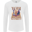 Yeah We Like to Party Role Playing Game RPG Mens Long Sleeve T-Shirt White