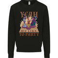 Yeah We Like to Party Role Playing Game RPG Mens Sweatshirt Jumper Black