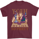 Yeah We Like to Party Role Playing Game RPG Mens T-Shirt Cotton Gildan Maroon