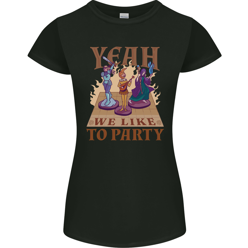 Yeah We Like to Party Role Playing Game RPG Womens Petite Cut T-Shirt Black